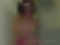 I like to in Lemoore, California wear panties and lingerie.