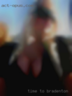 Time to  find someone Bradenton  compatible.