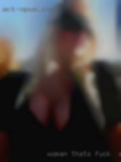 Woman fuck in Spencerport that's open to sex tonight.